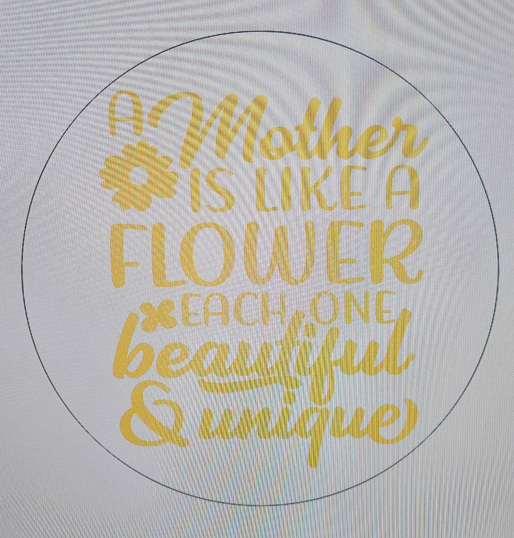 A Mother Is Like A Flower