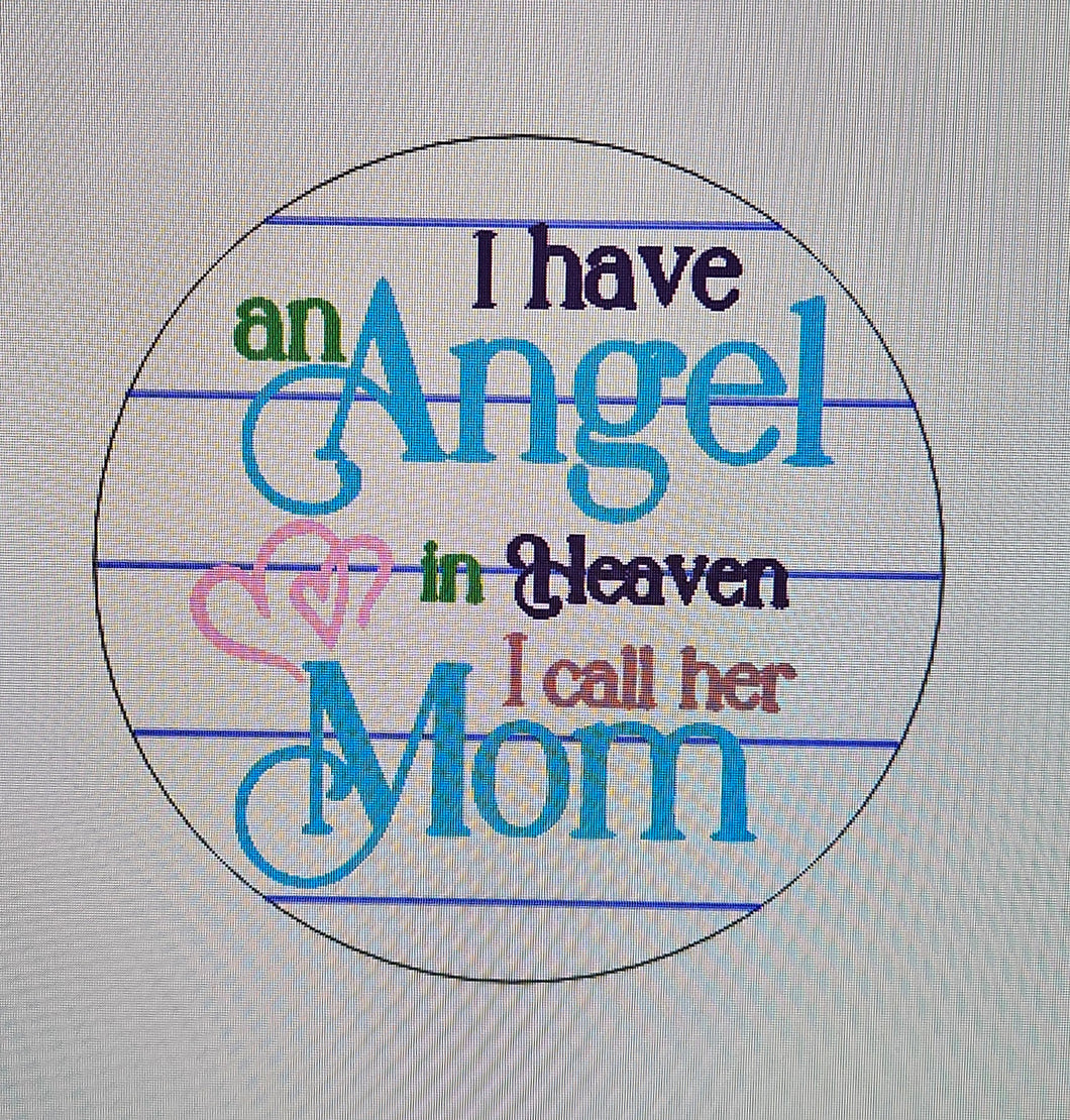 I Have An Angel