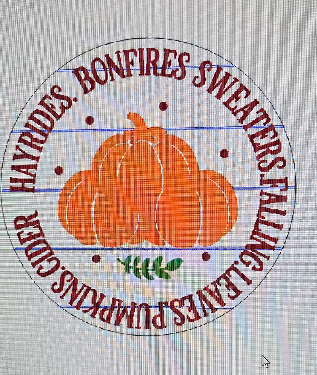 HAYRIDES BONFIRES SWEATERS PUMPKIN ROUND