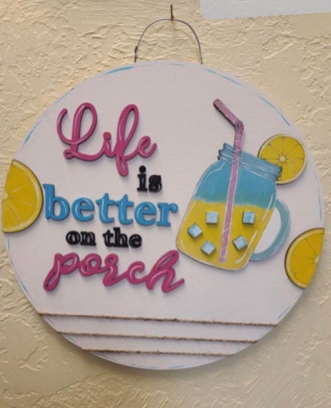 Life Is Better On The Porch Round